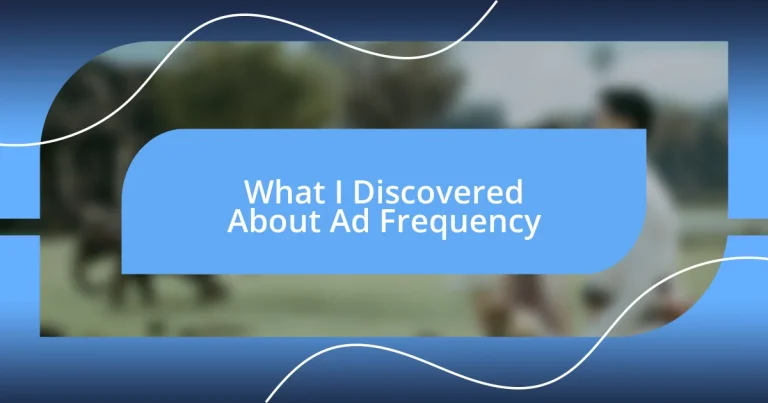 What I Discovered About Ad Frequency