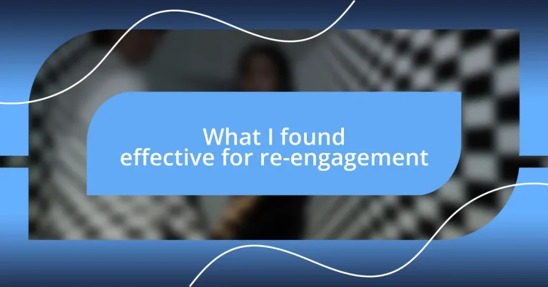 What I found effective for re-engagement