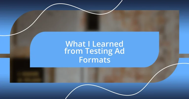 What I Learned from Testing Ad Formats