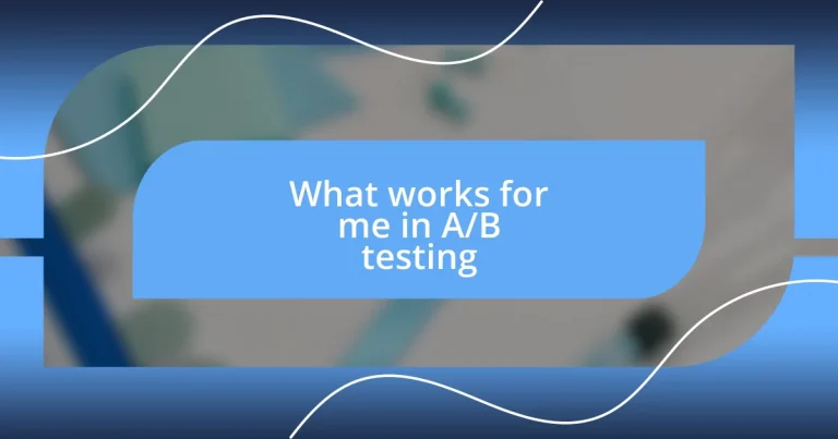 What works for me in A/B testing